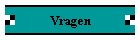 Vragen