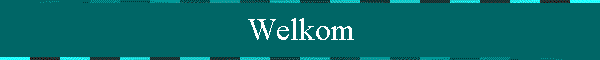 Welkom